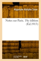 Notes sur Paris. 18e édition 2329914504 Book Cover