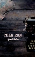 Milk Run (German Edition) 3769353005 Book Cover