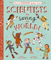 Scientists Are Saving the World! 1419765965 Book Cover