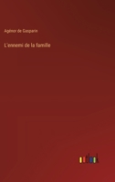 L'ennemi de la famille 3385044456 Book Cover