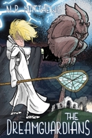 The Dreamguardians B08KQG2T74 Book Cover