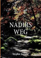 Nadirs Weg 3839174422 Book Cover