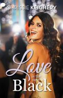 Love is the New Black 1742973566 Book Cover