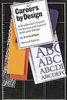 Careers by Design: A Headhunter's Secrets for Success and Survival in Graphic Design 1880559579 Book Cover