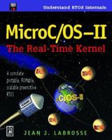 MicroC OS II: The Real Time Kernel (With CD-ROM)