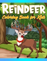 Reindeer Coloring Book for Kids: Fun Children's Activity Book for Toddlers & Girls & Boys Age 4-8. Great Gift for Girls, Toddlers, Preschoolers, Kids 4-8.Children Activity Book for Girls & Boys B092PKRM6Y Book Cover