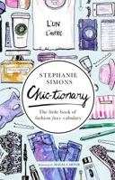 Chic-tionary: The Little Book of Fashion Faux-cabulary 1629145467 Book Cover