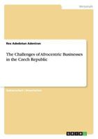 The Challenges of Afrocentric Businesses in the Czech Republic 3656568839 Book Cover