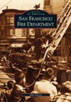 San Francisco Fire Department 0738520845 Book Cover