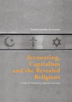 Accounting, Capitalism and the Revealed Religions: A Study of Christianity, Judaism and Islam 3319323326 Book Cover