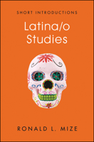 Latina/o Studies 1509512578 Book Cover