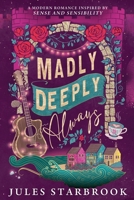 Madly Deeply Always (Unspoken Longing) B0GYQCP5HL Book Cover