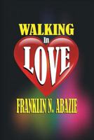 Walking in Love: Love 194513383X Book Cover