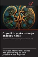 Czynniki ryzyka rozwoju choroby nerek: W szkolach podstawowych w gminie Canindé - CE (Polish Edition) 3330774932 Book Cover