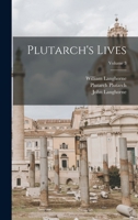 Plutarch's Lives; Volume 3 1018507442 Book Cover