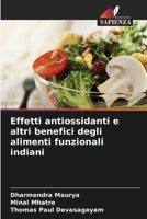 Effetti antiossidanti e altri benefici degli alimenti funzionali indiani (Italian Edition) 6209995993 Book Cover