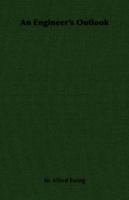 An Engineer's Outlook 1406702641 Book Cover