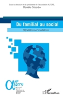 Du familial au social: Répétitions et mutations (French Edition) 2343037663 Book Cover