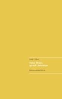 Vater Unser, sprach Jehoshua: Nimm eine andere Sicht ein 3751957413 Book Cover