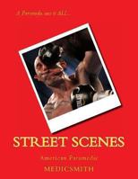 Street Scenes: American Paramedic 149368437X Book Cover