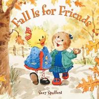 Fall Is For Friends (Suzy's Zoo) 0439401852 Book Cover