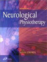 Neurological Physiotherapy: A Problem-Solving Approach (Harcourt Medical) 0443064407 Book Cover