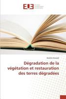 Da(c)Gradation de La Va(c)Ga(c)Tation Et Restauration Des Terres Da(c)Grada(c)Es 384167657X Book Cover