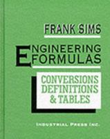 Engineering Formulas: Conversions, Definitions, and Tables 0831130687 Book Cover