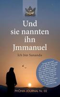 Und sie nannten ihn Jmmanuel 3746925363 Book Cover
