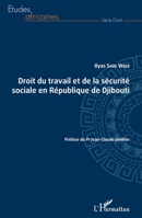 Droit du travail et de la sécurité sociale en République de Djibouti (Études Africaines) (French Edition) 234323552X Book Cover