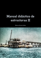 Manual didáctico de estructuras II 1326385356 Book Cover