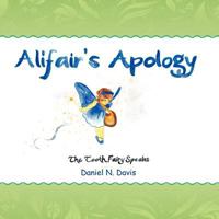 Affair's Apology: The Tooth Fairy Speaks 1469152509 Book Cover