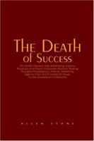 The Death of Success 1413440509 Book Cover