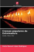 Crenças populares da Extremadura 6206968960 Book Cover