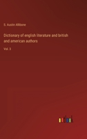 Dictionary of english literature and british and american authors: Vol. 3 3368120506 Book Cover