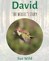 David: The weasel's story 1541040015 Book Cover