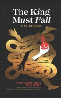 The King Must Fall B0CS99RD1T Book Cover