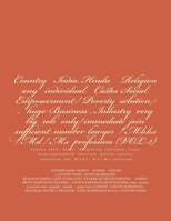 Country India Hindu Religion any individual Castes Social Empowerment/ Poverty solution, huge Business, Industry very big role only/immediate join sufficient number lawyer / M.b.b.s / M.d / M.s profes 149614645X Book Cover