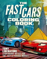 The Fast Cars Coloring Book 1398871125 Book Cover