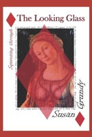 The Looking Glass 151153463X Book Cover