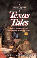 A Treasury of Texas Tales: Unusual, Interesting, and Little-Known Stories of Texas (Stately Tales) 1558535373 Book Cover