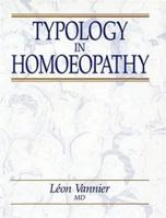Typology in Homoeopathy 0906584302 Book Cover
