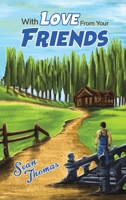 With Love from Your Friends 1788480856 Book Cover