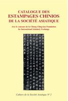 Catalogue Des Estampages Chinois de la Societe Asiatique 9042913347 Book Cover
