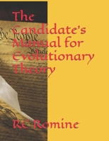 The Candidate's Manual for Evolutiuonary Theory B0CHGC1YCD Book Cover