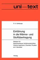 Einfuhrung in Die Warmeubertragung: Fur Maschinenbauer, Verfahrenstechniker, Chemie-Lngenieure, Chemiker, Physiker AB 4. Semester 3540670610 Book Cover