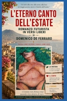 L'Eterno Canto Dell'estate: Romanzo Futurista in Versi Liberi B099BYDTRF Book Cover