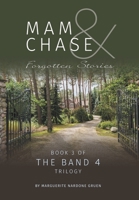 Mam and Chase - Forgotten Stories 1525559885 Book Cover