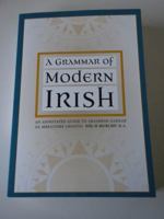 A Grammar of Modern Irish: An Annotated Guide to Graiméar Gaeilge na mBráithre Críostaí 0983660514 Book Cover