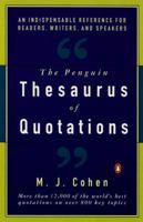 The Penguin Thesaurus of Quotations (Penguin Reference) 0140514406 Book Cover
